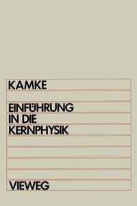 Produktbild: Einf&uuml;hrung in die Kernphysik