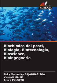 Produktbild: Biochimica dei pesci, Biologia, Biotecnologia, Bioscienze, Bioingegneria