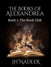 Produktbild: The Book Club (The Books of Alexandrea, #1)
