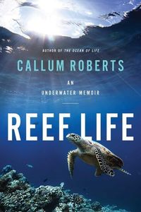 Produktbild: Reef Life: An Underwater Memoir