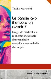 Produktbild: Le cancer a-t-il encore un avenir ?