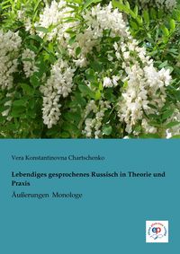 Produktbild: Lebendiges gesprochenes Russisch in Theorie und Praxis