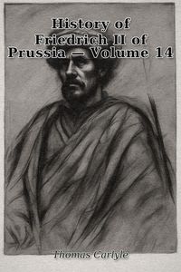 Produktbild: History of Friedrich II of Prussia - Volume 14