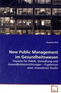 Produktbild: Fink, S: New Public Management im Gesundheitswesen