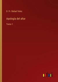 Produktbild: Apolog&iacute;a del altar