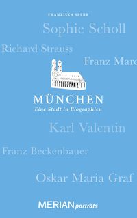 Produktbild: M&uuml;nchen. Eine Stadt in Biographien