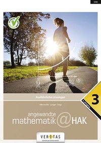 Produktbild: Angewandte Mathematik@HAK 3. Ausf&uuml;hrliche L&ouml;sungen