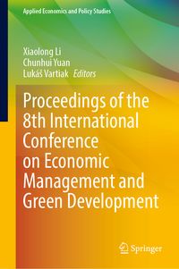 Produktbild: Proceedings of the 8th International Conference on Economic Management and Green Development