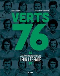 Produktbild: Verts 76: Les Joueurs Racontent Leur Legende