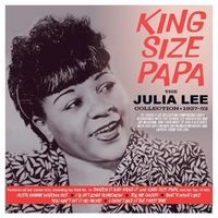 Produktbild: King Size Papa - The Julia Lee Collection 1927-52
