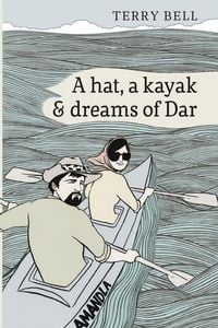 Produktbild: A Hat a Kayak and Dreams of Dar