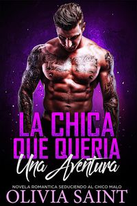 Produktbild: La Chica Que Queria Una Aventura: Novela Romantica