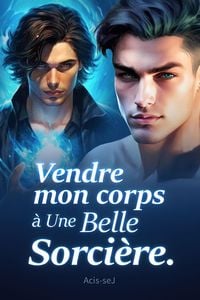 Produktbild: Vendre mon corps &agrave; Une Belle Sorci&egrave;re