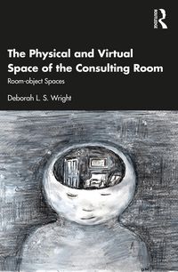 Produktbild: The Physical and Virtual Space of the Consulting Room