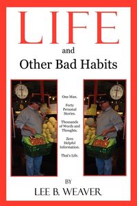 Produktbild: LIFE and Other Bad Habits