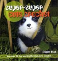Produktbild: Super-super Cute Crochet