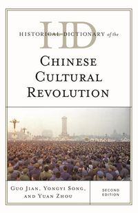 Produktbild: Historical Dictionary of the Chinese Cultural Revolution