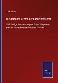 Produktbild: Die goldenen Lehren der Landwirthschaft