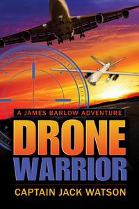 Produktbild: Drone Warrior A James Barlow Adventure