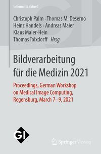 Produktbild: Bildverarbeitung f&uuml;r die Medizin 2021