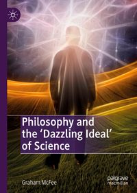 Produktbild: Philosophy and the 'Dazzling Ideal' of Science
