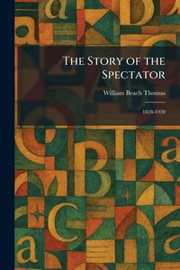 Produktbild: The Story of the Spectator