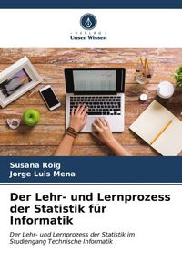 Produktbild: Der Lehr- und Lernprozess der Statistik f&uuml;r Informatik