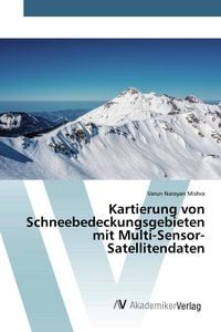 Produktbild: Kartierung von Schneebedeckungsgebieten mit Multi-Sensor-Satellitendaten