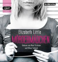 Bild vom Artikel Mördermädchen vom Autor Elizabeth Little