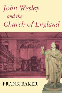 Produktbild: John Wesley and the Church of England
