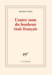 Produktbild: L'autre nom du bonheur &eacute;tait fran&ccedil;ais