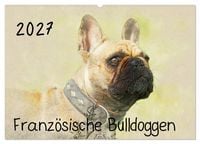 Produktbild: Franz&ouml;sische Bulldoggen 2027 (Wandkalender 2027 DIN A2 quer), CALVENDO Monatskalender