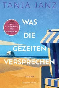 Produktbild: Was die Gezeiten versprechen. Die St.-Peter-Ording-Saga