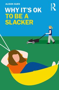 Produktbild: Why It's OK to Be a Slacker
