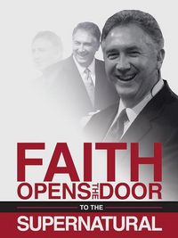Produktbild: Faith Opens the Door to the Supernatural