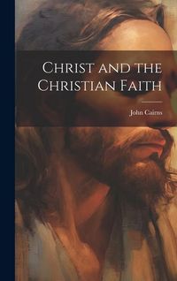 Produktbild: Christ and the Christian Faith