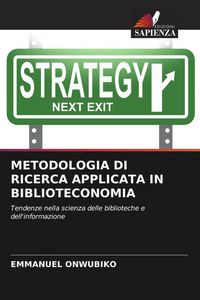 Produktbild: Metodologia Di Ricerca Applicata in Biblioteconomia