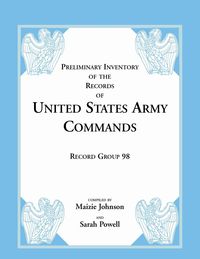 Produktbild: Preliminary Inventory of the Records of United States Army Commands