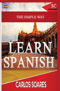 Produktbild: The Simple Way to Learn Spanish