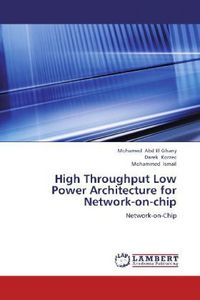 Produktbild: Abd El Ghany, M: High Throughput Low Power Architecture for