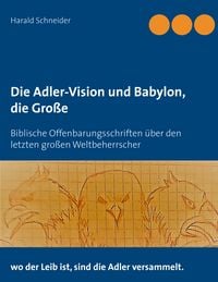 Produktbild: Die Adler-Vision und Babylon, die Gro&szlig;e