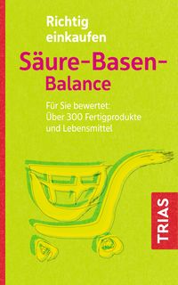 Produktbild: Richtig einkaufen S&auml;ure-Basen-Balance