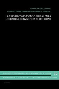 Produktbild: La ciudad como espacio plural en la literatura: convivencia y hostilidad