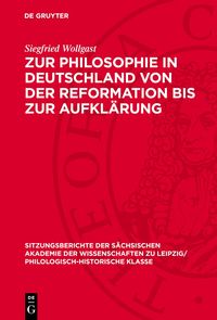 Produktbild: Zur Philosophie in Deutschland von der Reformation bis zur Aufkl&auml;rung