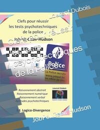 Produktbild: Clefs pour r&eacute;ussir les tests psychotechniques de la Police