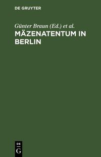 Produktbild: M&auml;zenatentum in Berlin