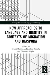 Produktbild: New Approaches to Language and Identity in Contexts of Migration and Diaspora