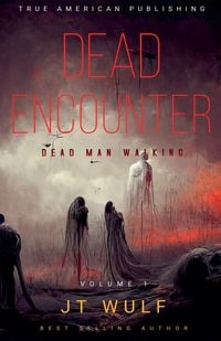 Produktbild: Dead Encounter - Dead Man Walking