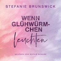 Produktbild: Wenn Gl&uuml;hw&uuml;rmchen leuchten