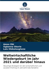 Produktbild: Weltwirtschaftliche Wiedergeburt im Jahr 2021 und dar&uuml;ber hinaus